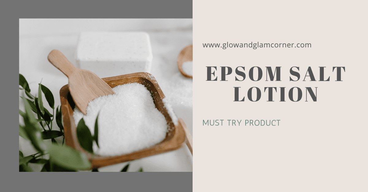 Epsom salt lotion