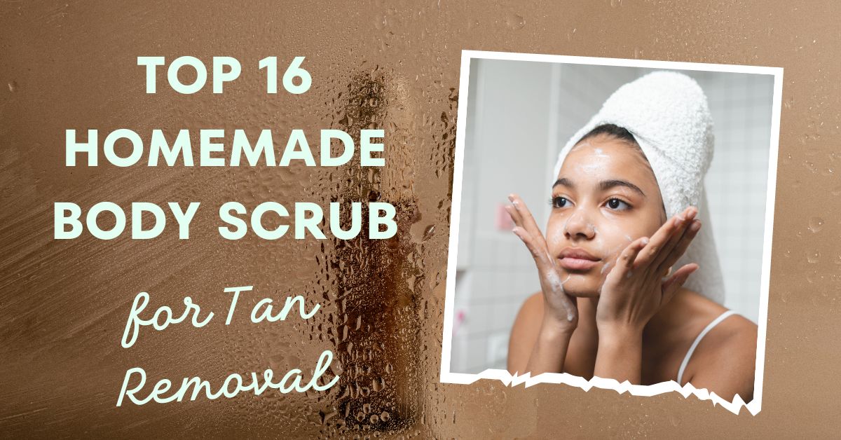 Homemade Body Scrub for Tan Removal
