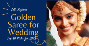 Golden saree for wedding